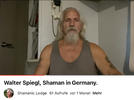 Shaman Hawk: "Walter Spiegl, Shaman in Germany"